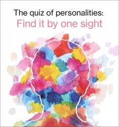The quiz of personalities:  Find it by first sight~